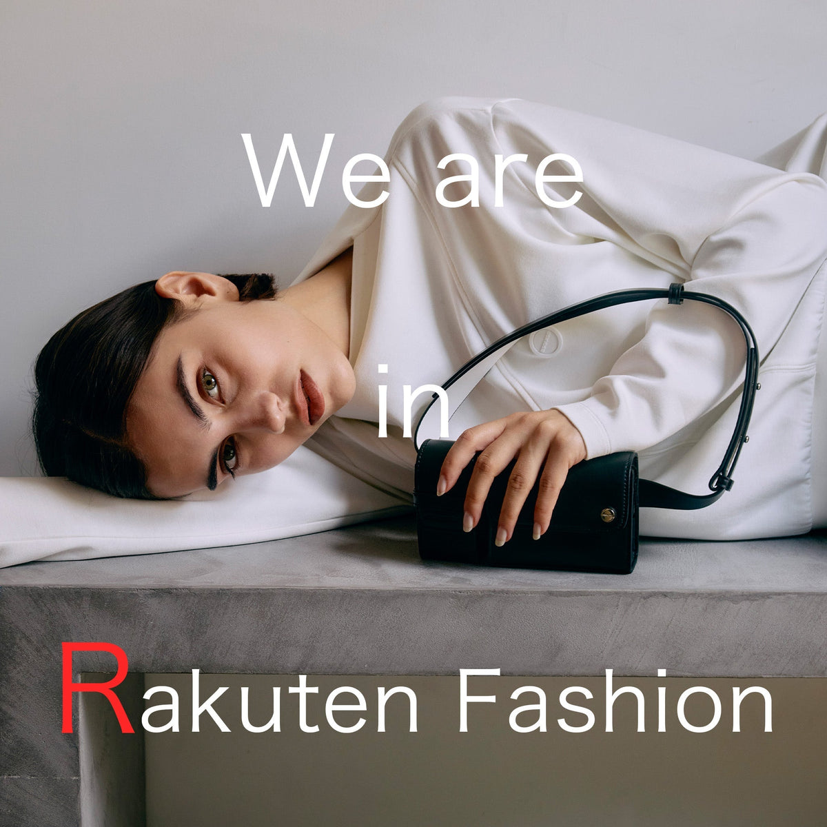 We are in Rakuten Fashion